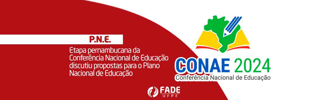 Etapa pernambucana da Conferência Nacional de Educação discutiu propostas para o Plano Nacional de Educação
