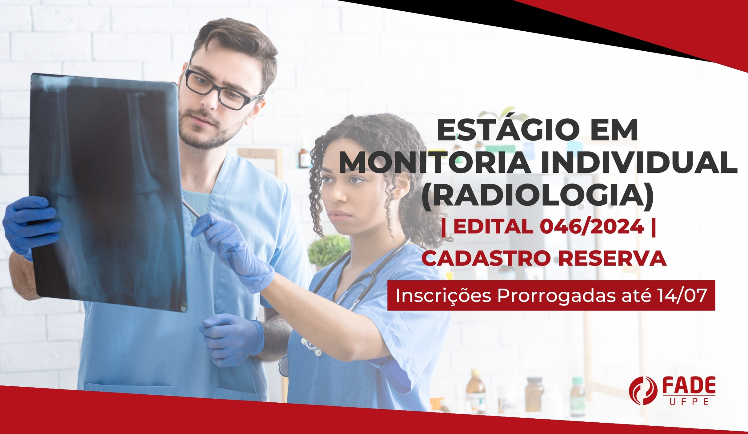 Estágio em Monitoria Individual (Radiologia) | Edital 046/2024 | Fade-UFPE