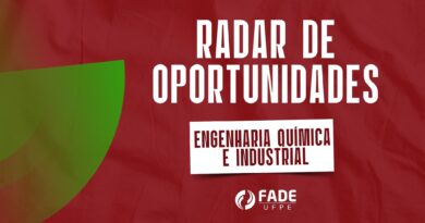 Radar de Oportunidades Fade-UFPE. Engenharia Química e Engenharia Industrial.