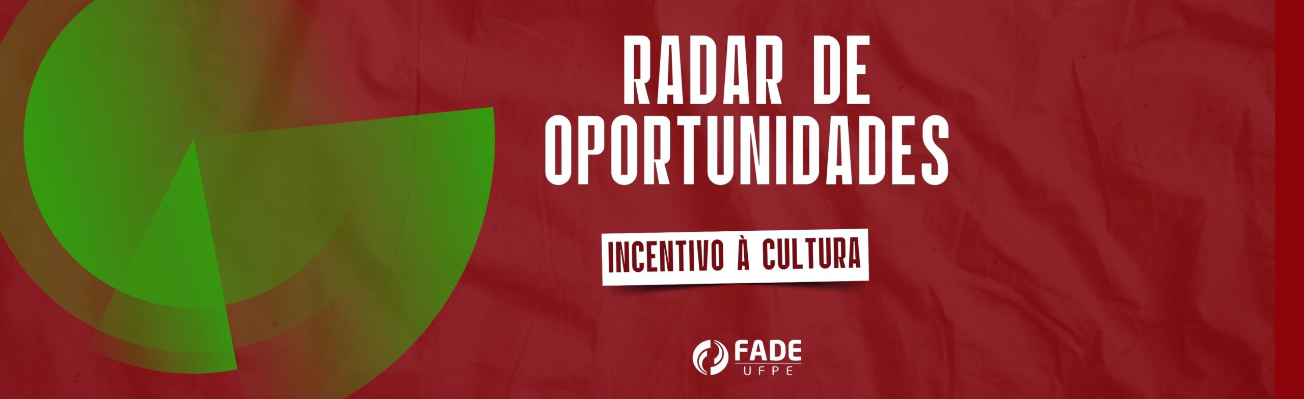 Radar de Oportunidades | Incentivo à Cultura – Dezembro 2024