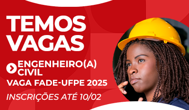 Engenheiro(a) Civil | Vaga Fade-UFPE 2025