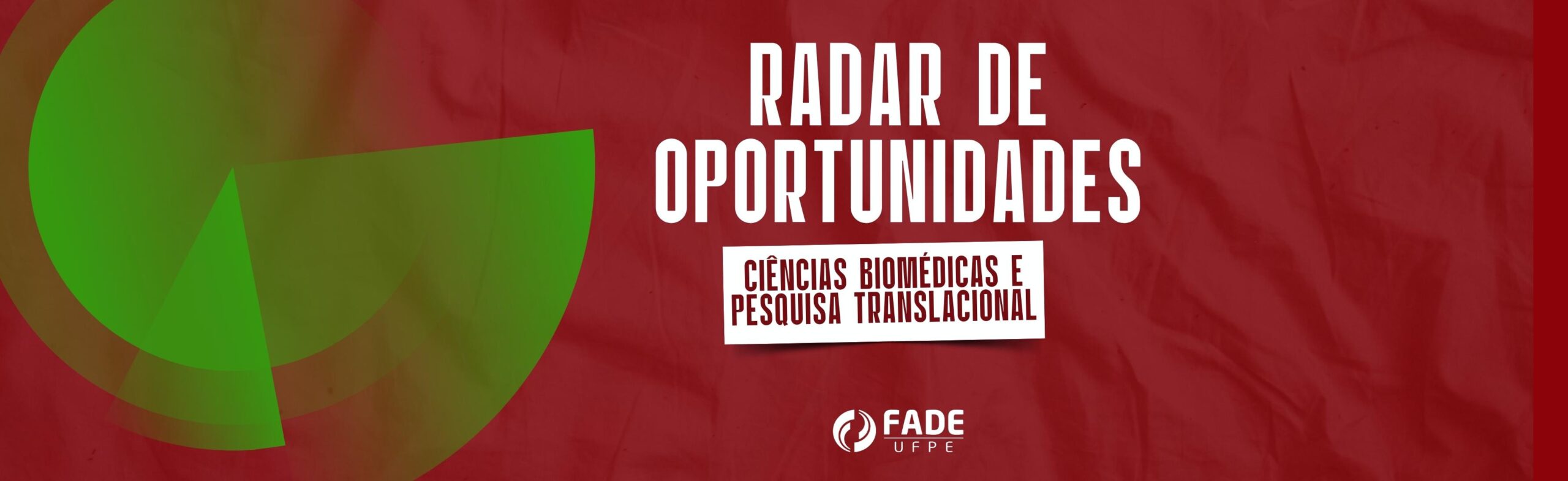 Radar de Oportunidades | Ciências Biomédicas e Pesquisa Translacional – Fevereiro 2025