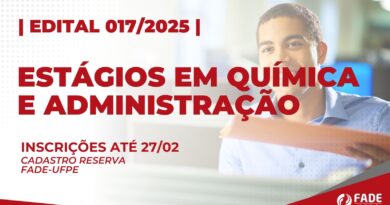 Estágios em Química e Administração. Inscrições até 27 de fevereiro. Edital 017/2025.