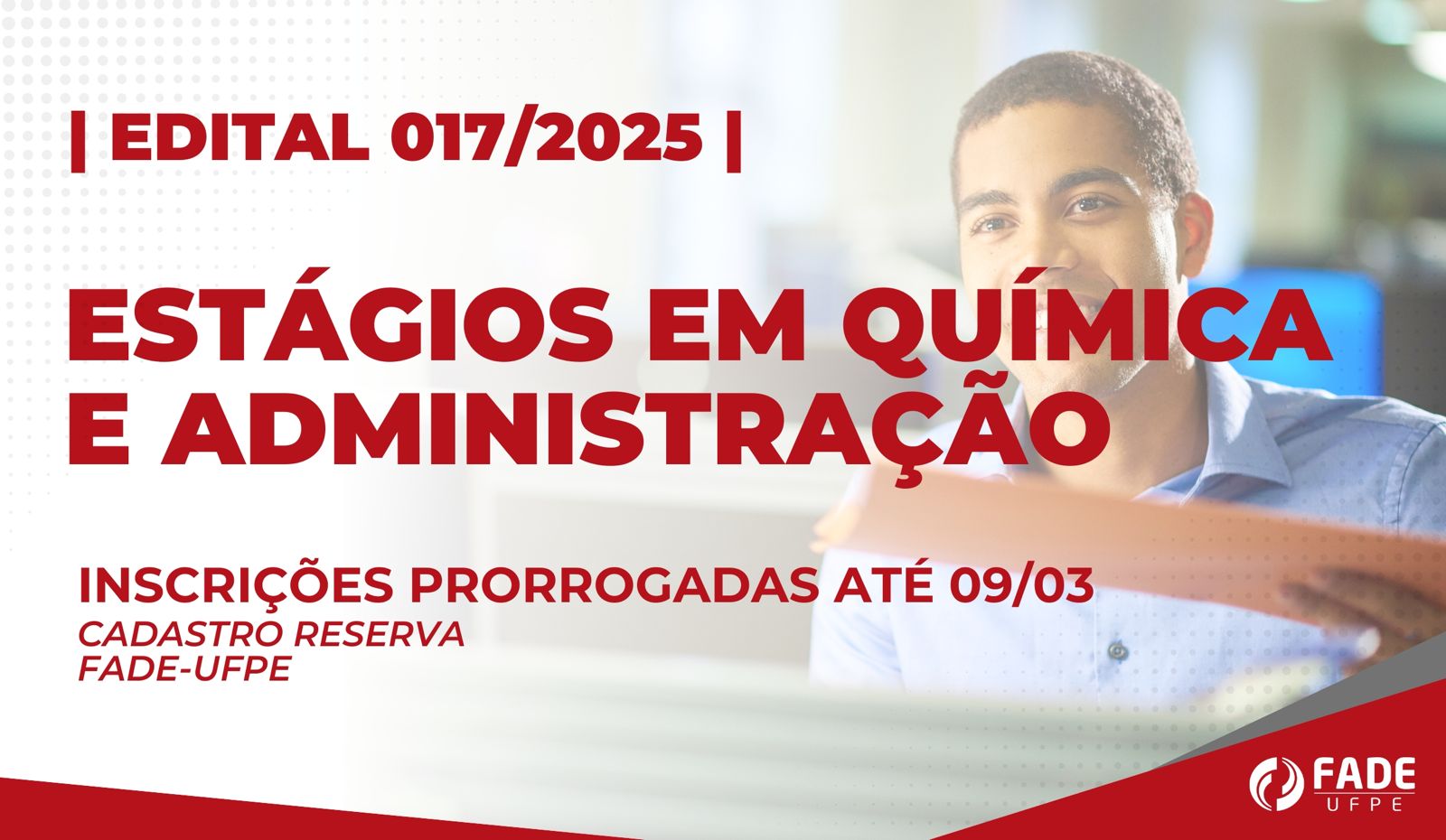 Estágios em Química e Administração | Cadastro Reserva | Edital 017/2025 | Fade-UFPE