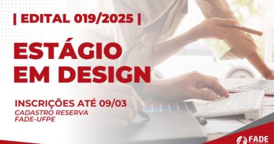 Edital 019/2025. Estágio em Design. inscrições até 09 de março.