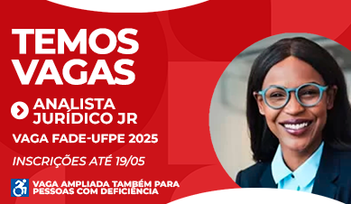 Analista Jurídico Júnior | Vaga Fade-UFPE 2025