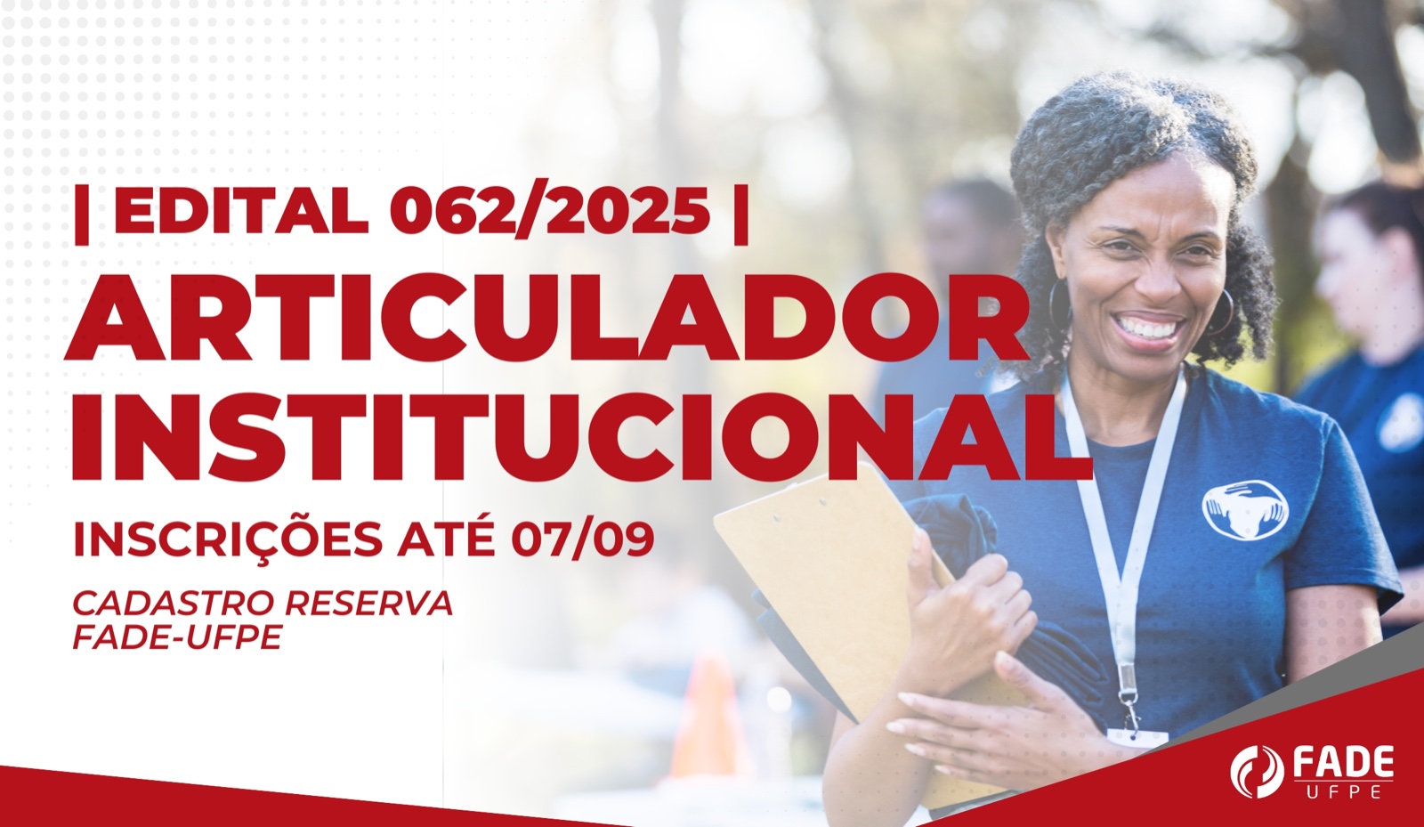Articulador Institucional | Cadastro Reserva | Edital 062/2025 | Fade-UFPE