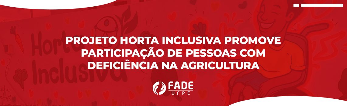 Projeto Horta Inclusiva promove participação de pessoas com deficiência na agricultura