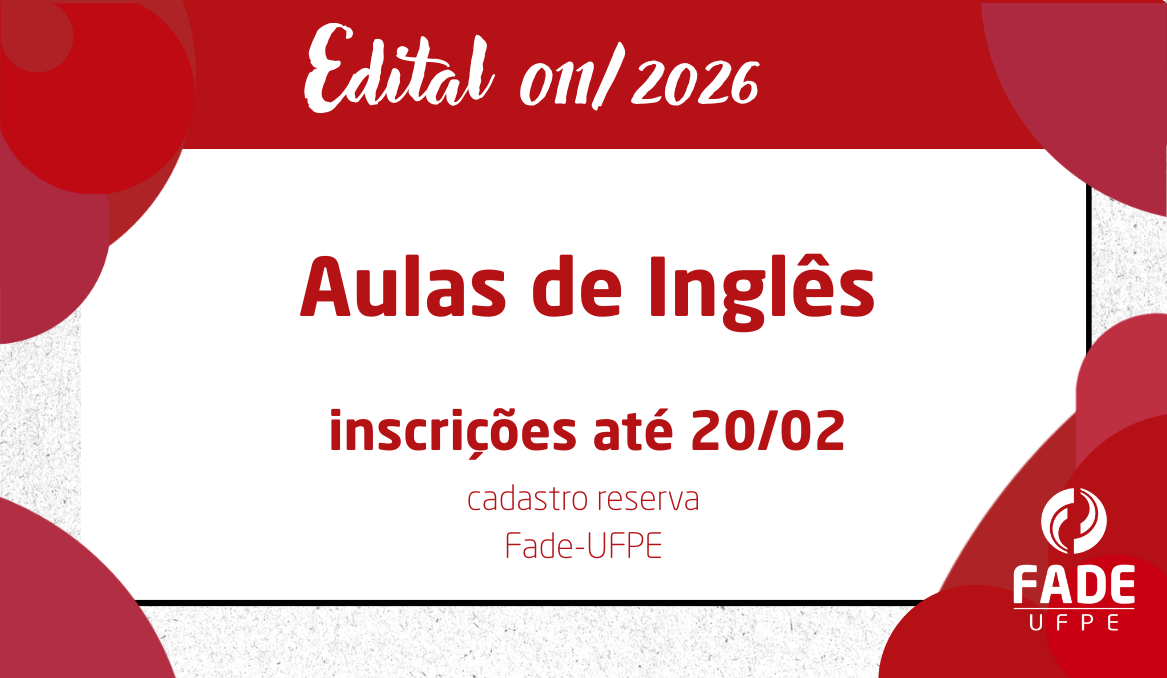 Aulas de Inglês | Cadastro Reserva | Edital 011/2026 | Fade-UFPE