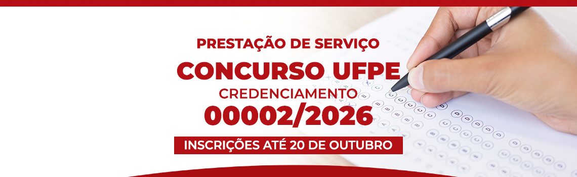 Prestação de Serviços | Concurso UFPE 2026 | Credenciamento 00002/2026 | Fade-UFPE