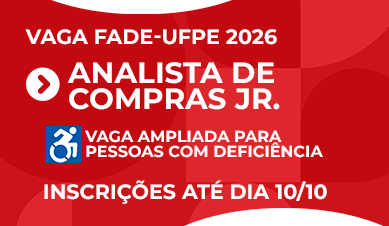 Analista de Compras Jr | Vaga Fade-UFPE 2026