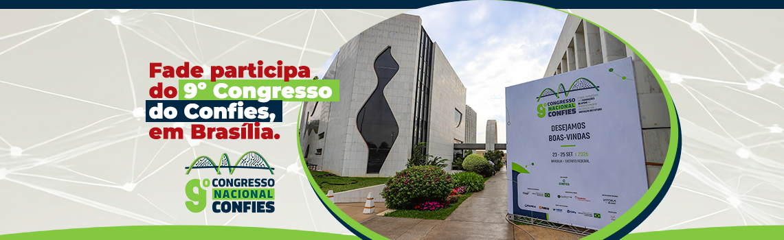 Fade participa do 9º Congresso do Confies, em Brasília